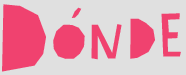 Dónde